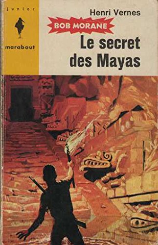 Couverture Le Secret des Mayas
