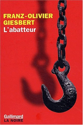 Couverture L'abatteur Gallimard