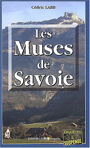 Couverture Les Muses de Savoie Editions Alain Bargain