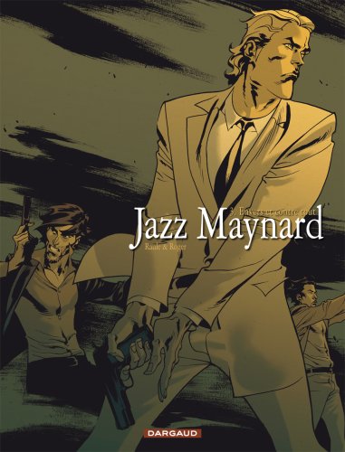 Couverture Jazz Maynard : Envers et contre tout