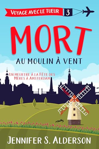 Couverture Mort au moulin  vent