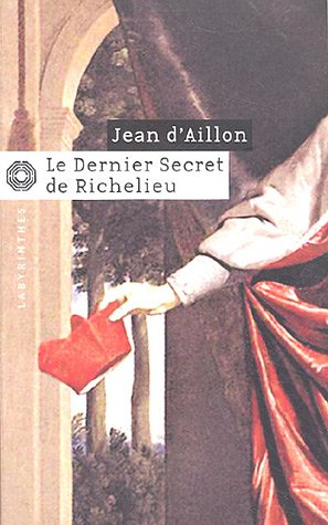 Couverture Le Dernier Secret de Richelieu Librairie des Champs-Elyses - Le Masque