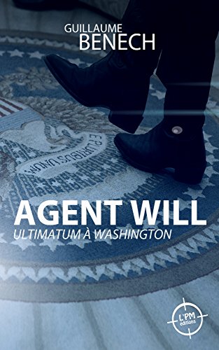 Couverture Agent Will : Ultimatum  Washington