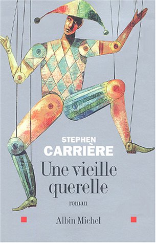 Couverture Une vieille querelle Albin Michel