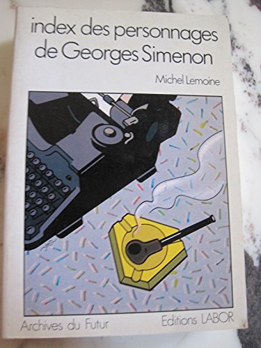 Couverture Index des personnages de Georges Simenon Labor
