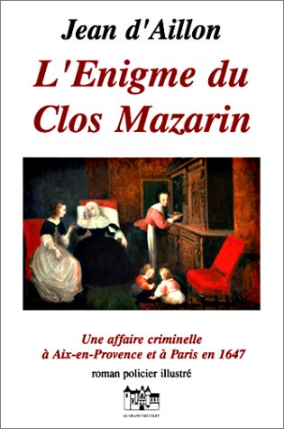 Couverture L'Enigme du clos Mazarin
