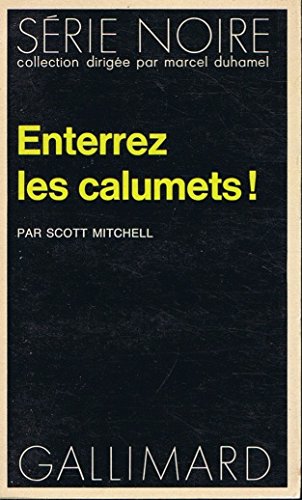 Couverture Enterrez les calumets ! Gallimard