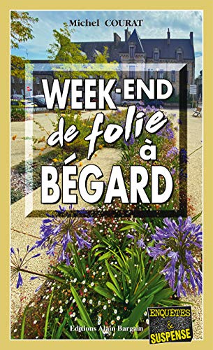 Couverture Week-end de folie  Bgard Editions Alain Bargain