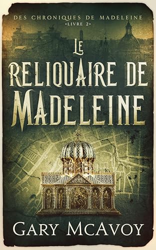Couverture Le Reliquaire de Madeleine