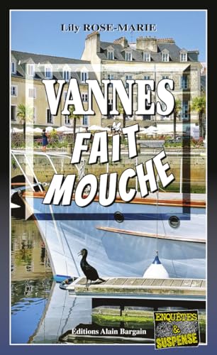 Couverture Vannes fait mouche