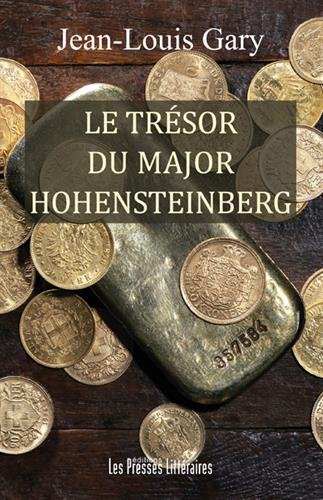 Couverture Le Trsor du major Hohensteinberg Les Presses Littraires