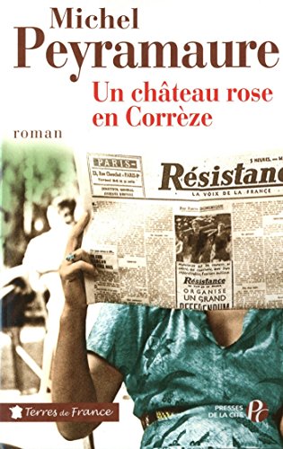 Couverture Un chteau rose en Corrze Presses de la Cit