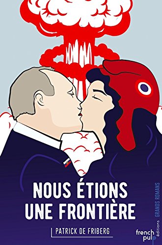 Couverture Nous tions une frontire French Pulp ditions
