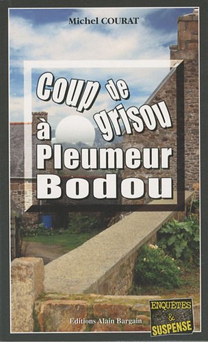 Couverture Coup de grisou  Pleumer Bodou Editions Alain Bargain