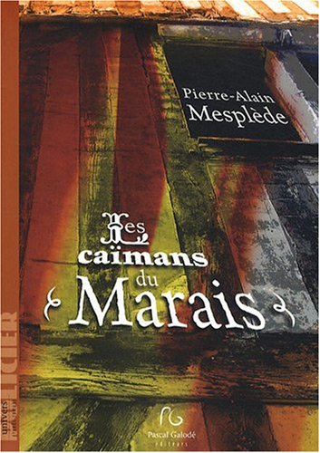 Couverture Les Camans du Marais Pascal Galod Editions