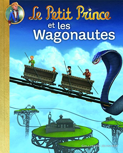 Couverture Le Petit Prince et les Wagonautes