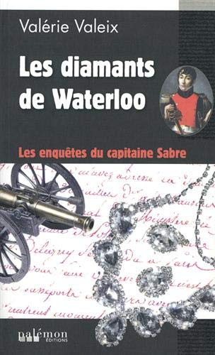 Couverture Les Diamants de Waterloo Editions du Palmon