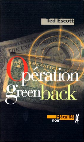 Couverture Operation Greenback Editions Mtaili