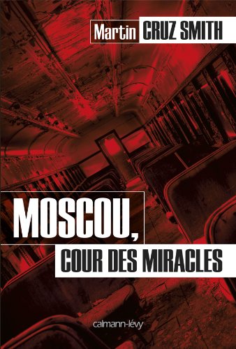Couverture « Moscou, cour des miracles »