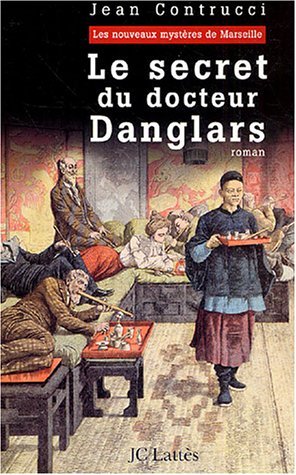 Couverture Le Secret du docteur Danglars