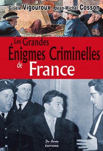Couverture Les Grandes Enigmes Criminelles de France