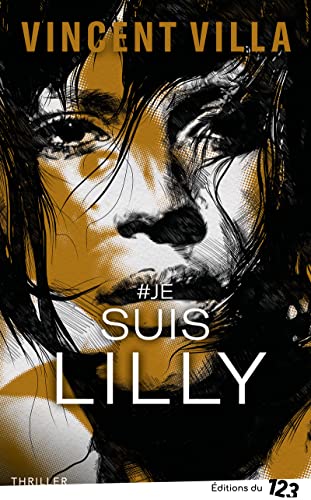Couverture #Je suis Lilly