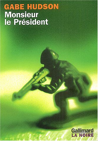 Couverture Monsieur le Prsident Gallimard
