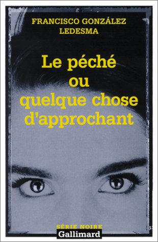 Couverture Le Pch ou quelque chose d'approchant Gallimard