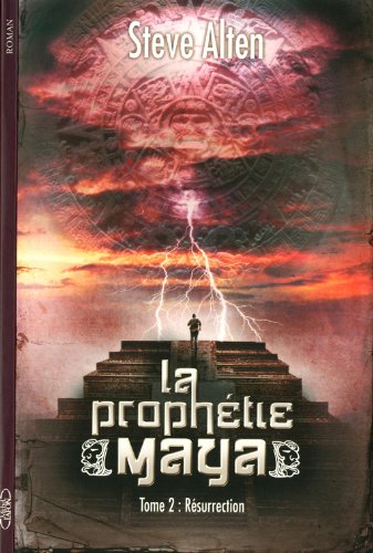 Couverture La prophétie Maya : Resurrection