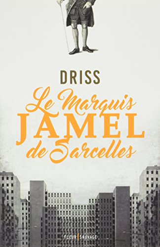 Couverture Le marquis Jamel de Sarcelles