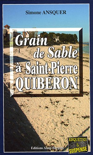 Couverture Grain de sable  Saint-Pierre Quiberon Editions Alain Bargain