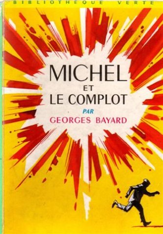 Couverture Michel et le complot  Hachette