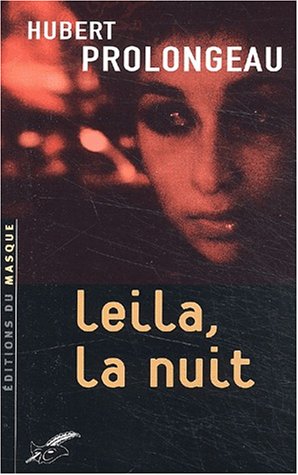 Couverture Leila, la nuit Librairie des Champs-Elyses - Le Masque