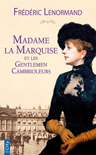 Couverture Madame la marquise et les gentlemen cambrioleurs City Editions