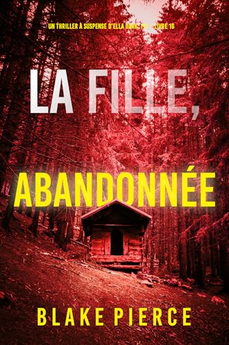 Couverture La Fille, abandonne