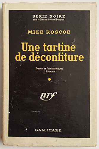 Couverture Une Tartine de dconfiture Gallimard