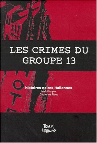 Couverture Les Crimes du groupe 13