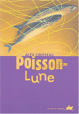 Couverture Poisson-Lune Editions du Rouergue