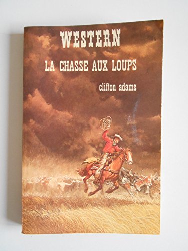 Couverture La Chasse aux loups Librairie des Champs-Elyses - Le Masque