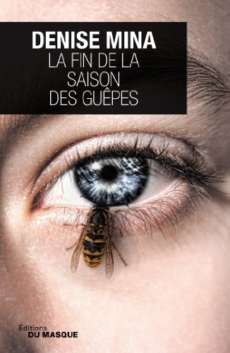 Couverture La Fin de la saison des gupes Librairie des Champs-Elyses - Le Masque