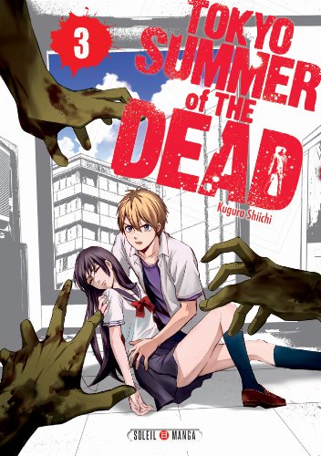 Couverture Tokyo Summer Of The Dead tome 3