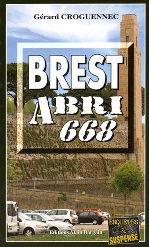 Couverture Brest Abri 668 Editions Alain Bargain