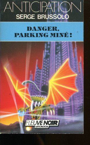 Couverture Danger, parking min ! Fleuve Noir