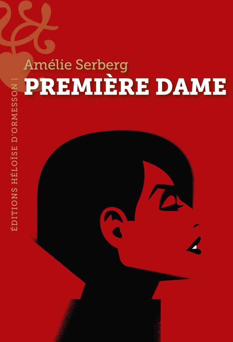 Couverture Premire dame Editions Hlose d'Ormesson