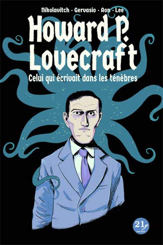Couverture Howard P. Lovecraft - Celui qui crivait dans les tnbres 