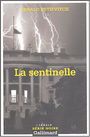 Couverture La Sentinelle Gallimard
