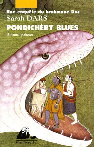 Couverture Pondichry Blues Editions Philippe Picquier