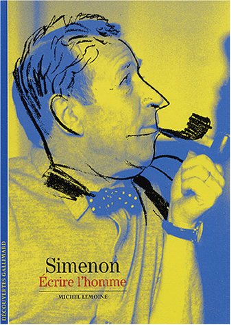 Couverture Simenon : Ecrire l'homme Gallimard