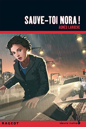 Couverture Sauve-toi Nora !