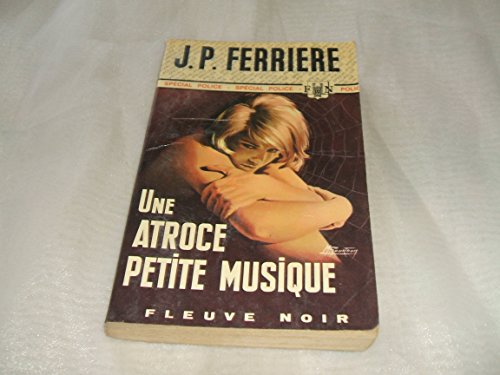 Couverture Une atroce petite musique Fleuve Noir